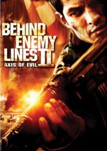 دانلود فیلم Behind Enemy Lines II: Axis of Evil 2006433345-1609393568