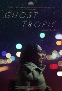 دانلود فیلم Ghost Tropic 2019433308-368569678