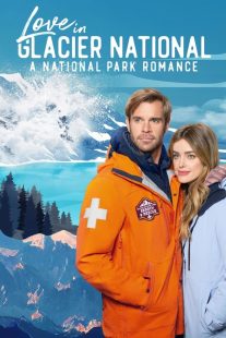 دانلود فیلم Love in Glacier National: A National Park Romance 2023430955-1781652480
